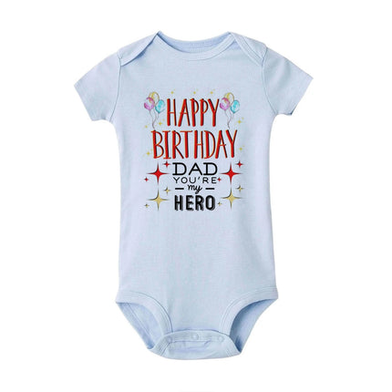 Happy Birthday Daddy I Love You Toddler Boys Girls Infant Clothes Newborn Baby Bodysuit Short Sleeve Summer Romper Birthday Gift
