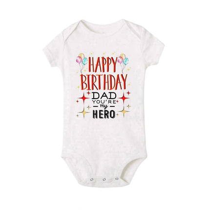 Happy Birthday Daddy I Love You Toddler Boys Girls Infant Clothes Newborn Baby Bodysuit Short Sleeve Summer Romper Birthday Gift